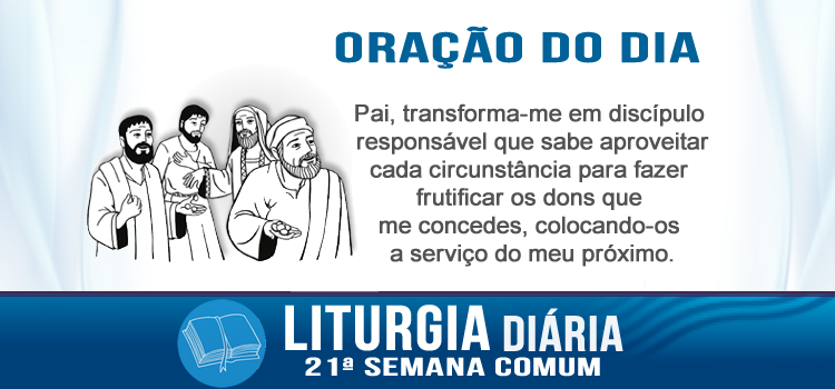 Liturgia diária, Parábola dos talentos - Mt 25,14-30