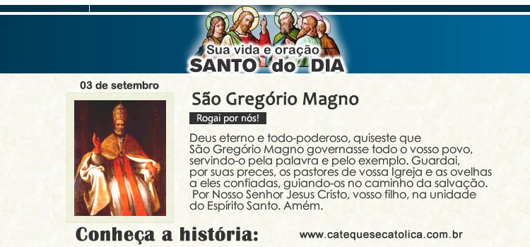 Santo do dia e oração - São Gregório Magno