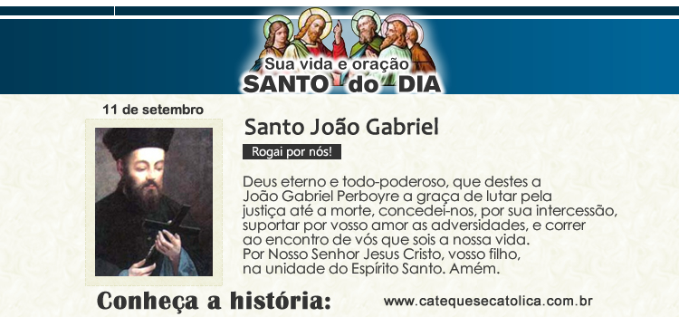 Santo do dia e oração - Santo João Gabriel