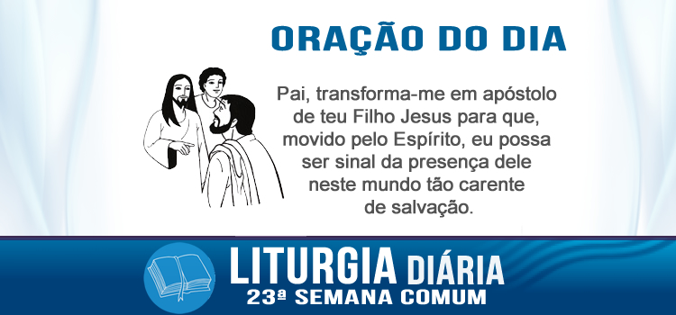 Liturgia diária, Jesus escolheu seus doze discípulos - Lc 6,12-19