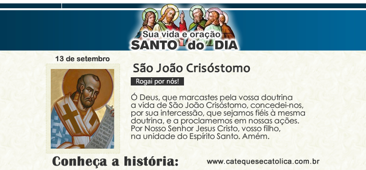Santo do dia e oração - São João Crisóstomo