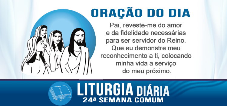 Liturgia diária, Os discípulos e um grupo de mulheres acompanham Jesus - Lc 8,1-3