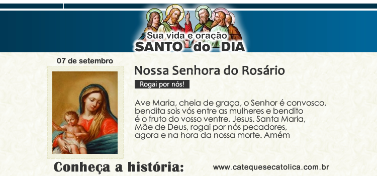 Santo do dia e oração - Nossa Senhora do Rosário