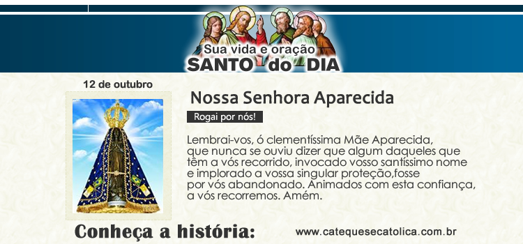 Santo do dia e oração - Nossa Senhora Aparecida