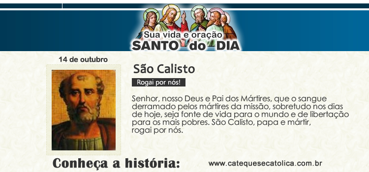 Santo do dia e oração - São Calisto