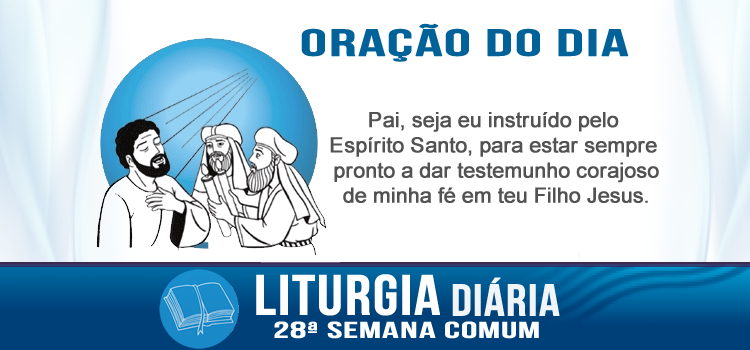 Liturgia diária, O Espírito Santo vos ensinará o que dizer - Lc 12,8-12