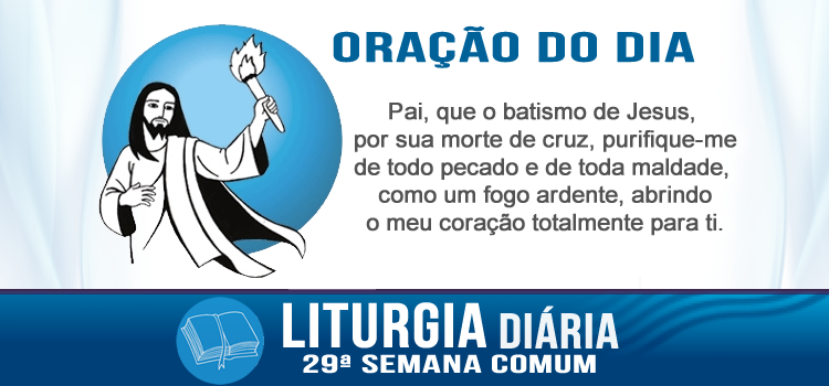 Liturgia diária, Vim trazer a divisão! - Lc 12,49-53