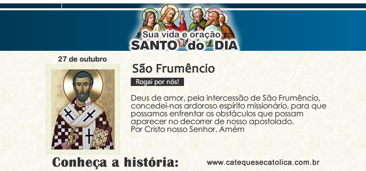 Santo do dia e oração - São Frumêncio