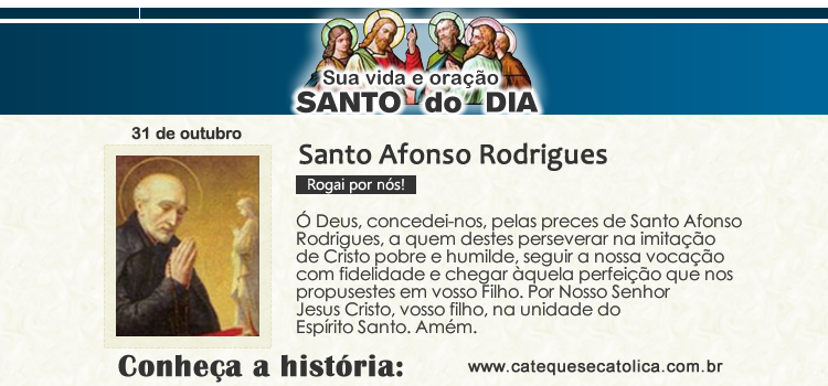 Santo do dia e oração - Santo Afonso Rodrigues