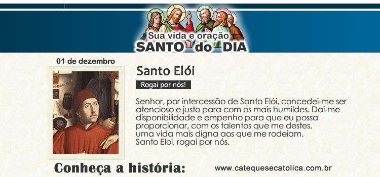 Santo do dia e oração - Santo Elói