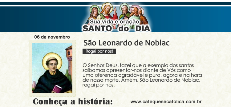 Santo do dia e oração - São Leonardo de Noblac