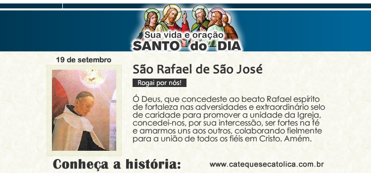 Santo do dia e oração - São Rafael de São José