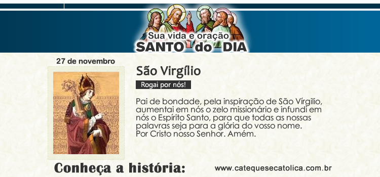 Santo do dia e oração - São Virgílio