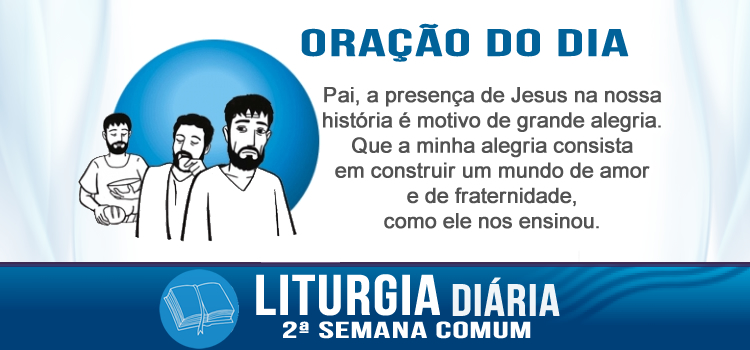 Oração diária, Dias virão em que o noivo lhes será tirado - Mc 2,18-22