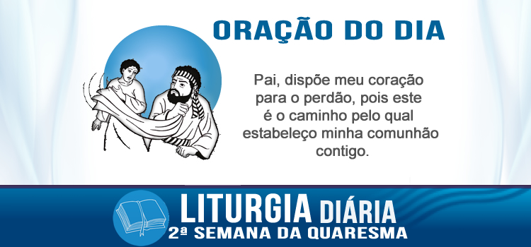 Oração diária, Sede misericordiosos como vosso Pai é misericordioso - Lc 6,36-38