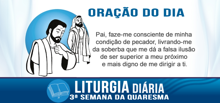 Oração diária, Os dois homens em oração - Lc 18,9-14