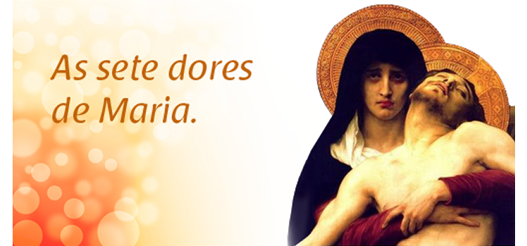 Sermão das Sete dores de Maria - Rainha dos Mártires