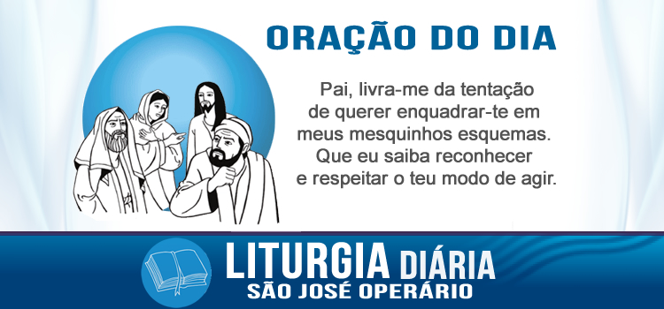 Oração diária, De onde lhe vêm essa sabedoria? - Mt 13,54-58