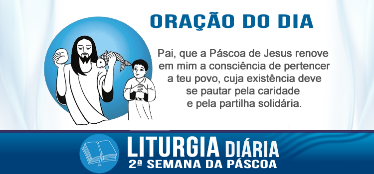 Oração diária, Onde vamos comprar pão para a multidão? - Jo 6,1-15