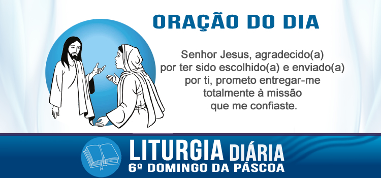 Oração diária, Permanecei no meu amor - Jo 15,9-17