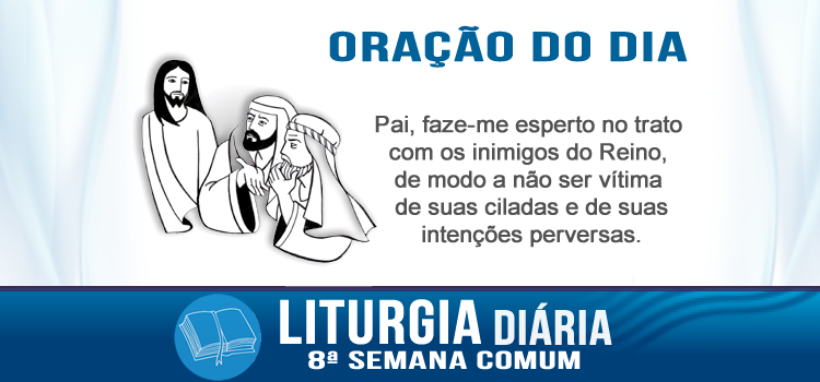 Oração diária, Direi com que autoridade faço isso - Mc 11,27-33