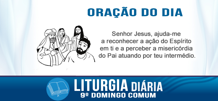 Oração diária, Tudo será perdoado - Mc 3,20-35