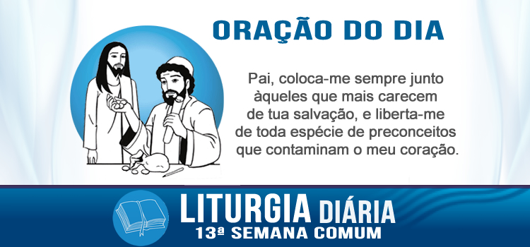 Oração diária, Ao passar, Jesus viu um homem chamado Mateus... - Mt 9,9-13
