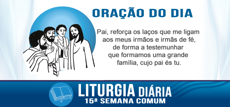 ORação diária, Todo aquele que faz a vontade do meu Pai... - Mt 12,46-50