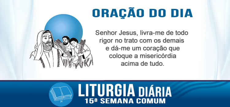 Oração diária, Misericórdia eu quero, não sacrifícios! - Mt 12,1-8