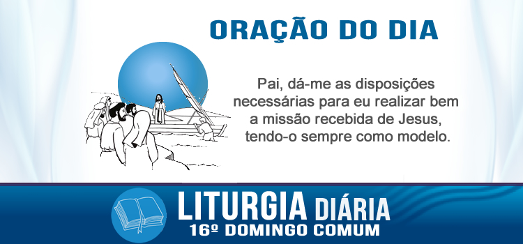 Oração diária, Vinde, a sós, para um lugar deserto - Mc 6,30-34