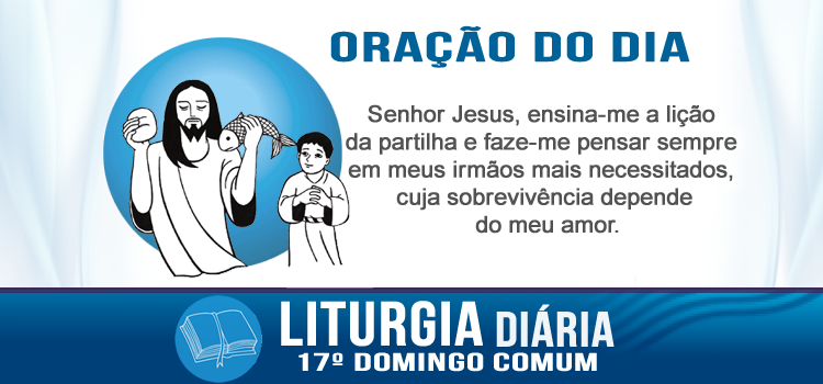 Oração diária, A multiplicação dos pães - Jo 6,1-15