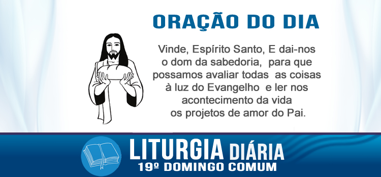 Oração diária, Eu sou o pão da vida - Jo 6,41-51