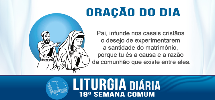 Oração diária, O que Deus uniu, o homem não separe - Mt 19,3-12