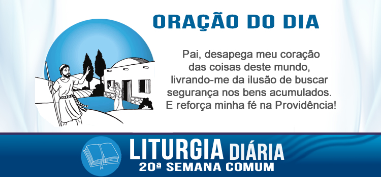 Oração diária, Quem, pois, poderá salvar-se? - Mt 19,23-30