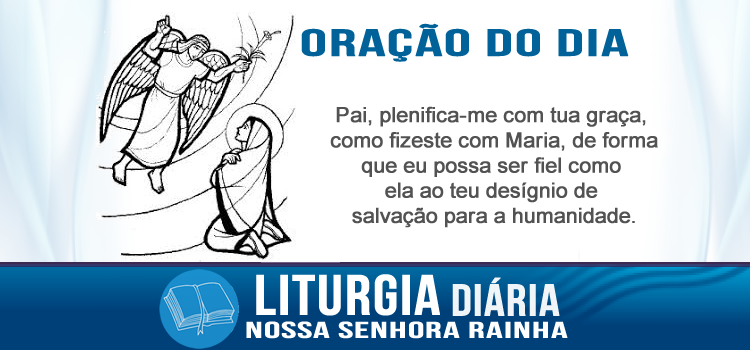 Oração diária, Conceberás e darás à luz um filho, e lhe porás o nome de Jesus - Lc 1,26-38