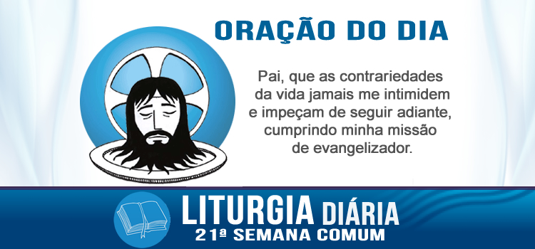 Oração diária, A morte de São João Batista - Mc 6,17-29