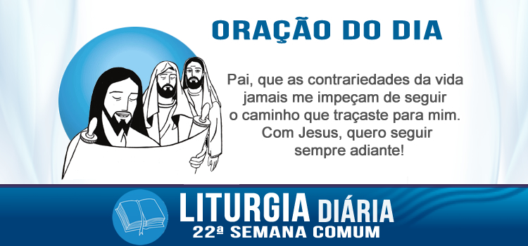 Oração diária, O Espírito do Senhor está sobre mim... - Lc 4,16-30