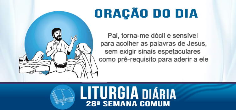 Oração diária, Nenhum sinal lhe será dado, a não ser o sinal de Jonas... - Lc 11,29-32