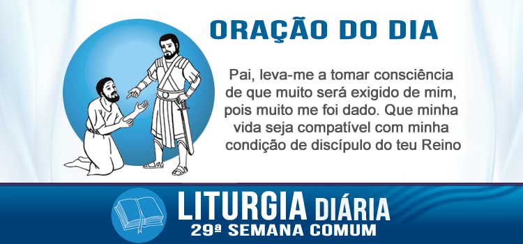 Oração diária, Ficai preparados, para a vinda do Senhor ! - Lc 12,39-48