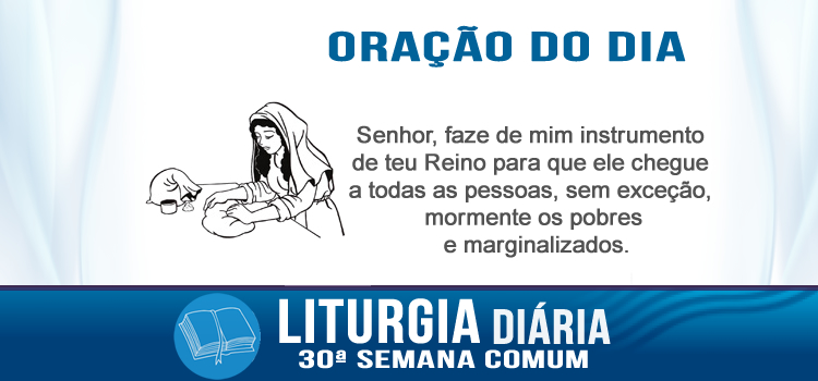 Oração diária, Com que poderei comparar o Reino de Deus? - Lc 13,18-21