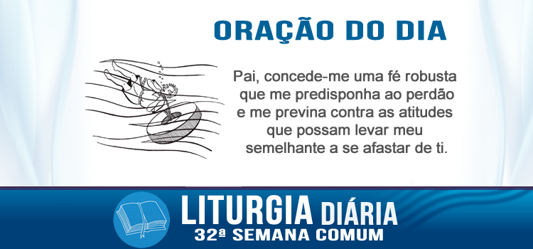 Oração diária, Se teu irmão pecar, repreende-o. Se ele se arrepender, perdoa-lhe - Lc 17,1-6
