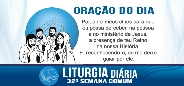 Oração diária, A chegada do Reino de Deus - Lc 17,20-25