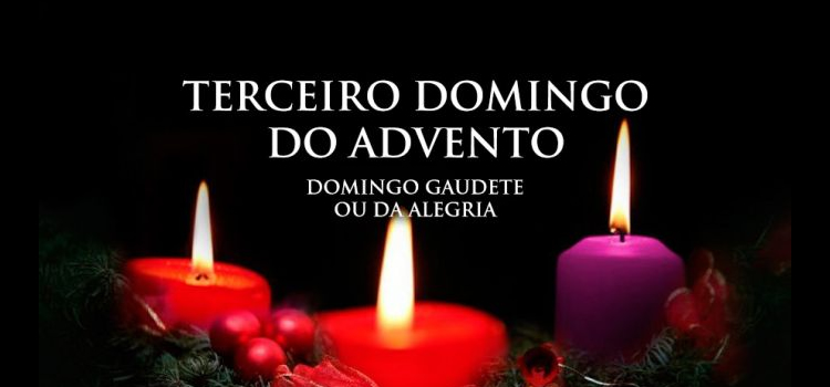 3º Domingo do Advento
