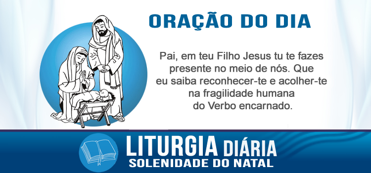 Oração diária, Natal do Senhor - Lc 2,1-14
