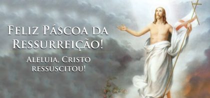 Domingo da Páscoa – Missa do Dia na Ressurreição do Senhor – B
