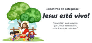 Jesus Ressuscitou e Está Vivo
