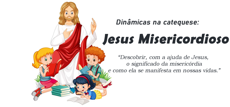 Dinâmica: Jesus Misericordioso