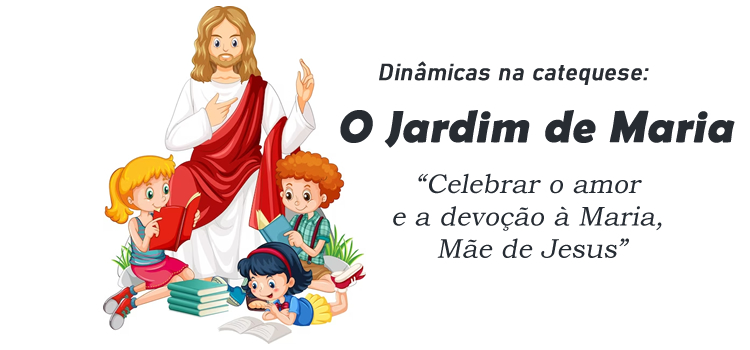 Dinâmica: O Jardim de Maria