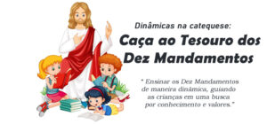 Dinâmicas: Caça ao Tesouro dos Dez Mandamentos