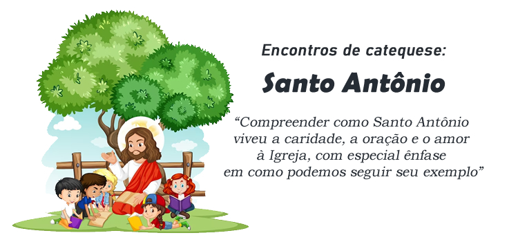 Encontro de Catequese: Santo Antônio